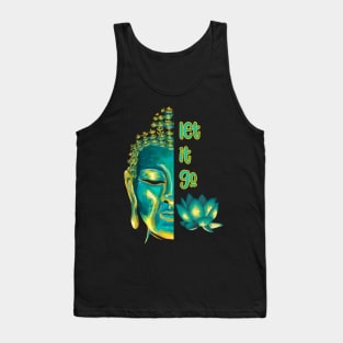 Let it Go Buddhism Buddha Vossagga Buddhist Graphic Tank Top